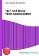 1977 FIFA World Youth Championship, Jesse Russell,Ronald Cohn 