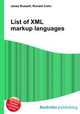List of XML markup languages, Jesse Russell,Ronald Cohn 
