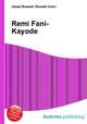 Remi Fani-Kayode, Jesse Russell,Ronald Cohn 