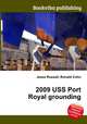 2009 USS Port Royal grounding, Jesse Russell,Ronald Cohn 