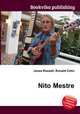 Nito Mestre, Jesse Russell,Ronald Cohn 