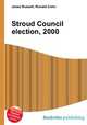Stroud Council election, 2000, Jesse Russell,Ronald Cohn 