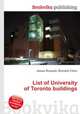 List of University of Toronto buildings, Jesse Russell,Ronald Cohn 