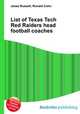 List of Texas Tech Red Raiders head football coaches, Jesse Russell,Ronald Cohn 