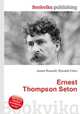 Ernest Thompson Seton, Jesse Russell,Ronald Cohn 