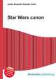 Star Wars canon, Jesse Russell,Ronald Cohn 