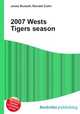 2007 Wests Tigers season, Jesse Russell,Ronald Cohn 