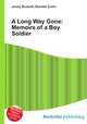 A Long Way Gone: Memoirs of a Boy Soldier, Jesse Russell,Ronald Cohn 
