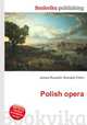 Polish opera, Jesse Russell,Ronald Cohn 