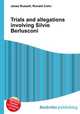 Trials and allegations involving Silvio Berlusconi, Jesse Russell,Ronald Cohn 