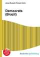 Democrats (Brazil), Jesse Russell,Ronald Cohn 