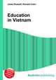 Education in Vietnam, Jesse Russell,Ronald Cohn 