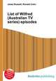 List of Wilfred (Australian TV series) episodes, Jesse Russell,Ronald Cohn 