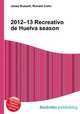 2012–13 Recreativo de Huelva season, Jesse Russell,Ronald Cohn 