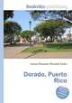 Dorado, Puerto Rico, Jesse Russell,Ronald Cohn 