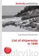 List of shipwrecks in 1948, Jesse Russell,Ronald Cohn 
