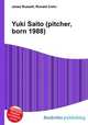 Yuki Saito (pitcher, born 1988), Jesse Russell,Ronald Cohn 
