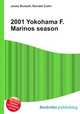 2001 Yokohama F. Marinos season, Jesse Russell,Ronald Cohn 