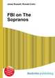 FBI on The Sopranos, Jesse Russell,Ronald Cohn 