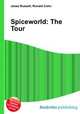 Spiceworld: The Tour, Jesse Russell,Ronald Cohn 