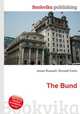 The Bund, Jesse Russell,Ronald Cohn 