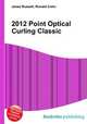 2012 Point Optical Curling Classic, Jesse Russell,Ronald Cohn 