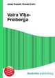 Vaira Vike-Freiberga, Jesse Russell,Ronald Cohn 