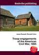 Troop engagements of the American Civil War, 1865, Jesse Russell,Ronald Cohn 