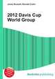 2012 Davis Cup World Group, Jesse Russell,Ronald Cohn 