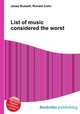 List of music considered the worst, Jesse Russell,Ronald Cohn 