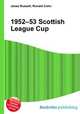 1952–53 Scottish League Cup, Jesse Russell,Ronald Cohn 