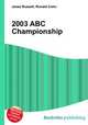 2003 ABC Championship, Jesse Russell,Ronald Cohn 