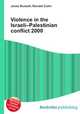 Violence in the Israeli–Palestinian conflict 2000, Jesse Russell,Ronald Cohn 