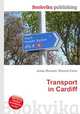 Transport in Cardiff, Jesse Russell,Ronald Cohn 