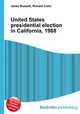 United States presidential election in California, 1988, Jesse Russell,Ronald Cohn 
