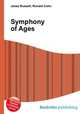 Symphony of Ages, Jesse Russell,Ronald Cohn 