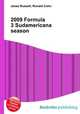 2009 Formula 3 Sudamericana season, Jesse Russell,Ronald Cohn 
