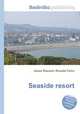 Seaside resort, Jesse Russell,Ronald Cohn 