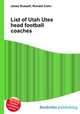 List of Utah Utes head football coaches, Jesse Russell,Ronald Cohn 