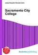 Sacramento City College, Jesse Russell,Ronald Cohn 