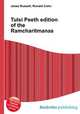 Tulsi Peeth edition of the Ramcharitmanas, Jesse Russell,Ronald Cohn 