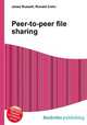 Peer-to-peer file sharing, Jesse Russell,Ronald Cohn 