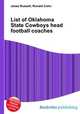 List of Oklahoma State Cowboys head football coaches, Jesse Russell,Ronald Cohn 