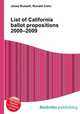 List of California ballot propositions 2000–2009, Jesse Russell,Ronald Cohn 