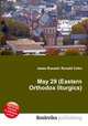 May 29 (Eastern Orthodox liturgics), Jesse Russell,Ronald Cohn 