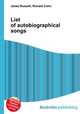 List of autobiographical songs, Jesse Russell,Ronald Cohn 