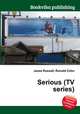 Serious (TV series), Jesse Russell,Ronald Cohn 