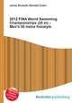 2012 FINA World Swimming Championships (25 m) – Men