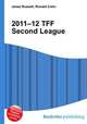 2011–12 TFF Second League, Jesse Russell,Ronald Cohn 