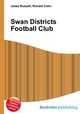 Swan Districts Football Club, Jesse Russell,Ronald Cohn 